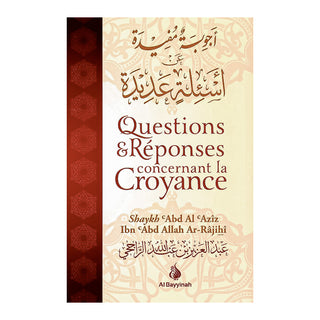 QUESTIONS & REPONSES CONCERNANT LA CROYANCE