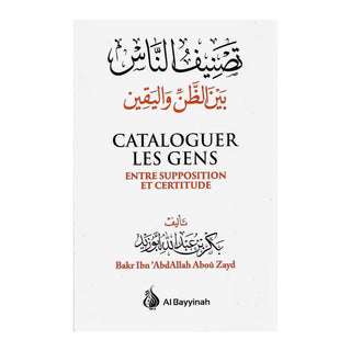 CATALOGUER LES GENS : ENTRE SUPPOSITION ET CERTITUDE