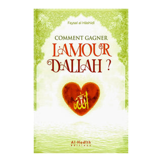 COMMENT GAGNER L' AMOUR D' ALLAH ?