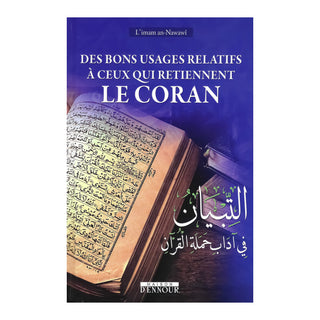 DES BONS USAGES RELATIFS À CEUX QUI RETIENNENT LE CORAN (FRANCAIS/ARABE)