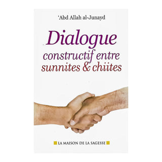 DIALOGUE CONSTRUCTIF ENTRE SUNNITES & CHIITES