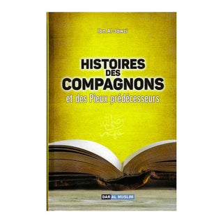 HISTOIRES DES COMPAGNONS ET DES PIEUX PREDECESSEURS