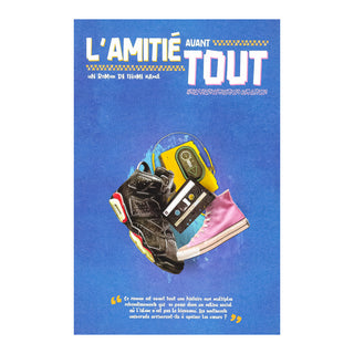 L'AMITIE AVANT TOUT