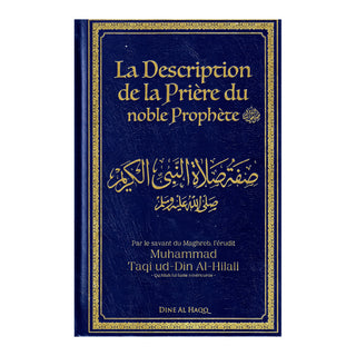 LA DESCRIPTION DE LA PRIERE DU NOBLE PROPHETE (ﷺ)