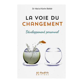 LA VOIE DU CHANGEMENT : DEVELOPPEMENT PERSONNEL