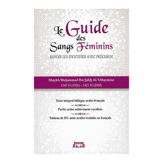 LE GUIDE DES SANGS FEMININS : SAVOIR LES IDENTIFIER AVEC PRECISION (FRANCAIS / ARABE)