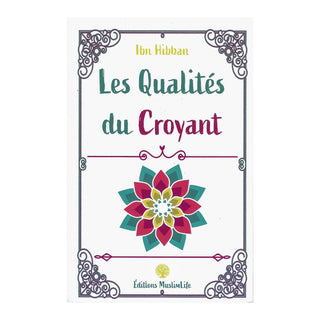 LES QUALITES DU CROYANT