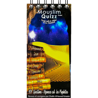 Mouslim Quizz : 101 Questions-Réponses Sur Les Prophètes