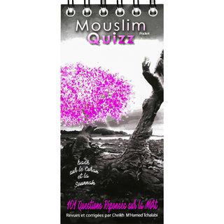 Mouslim Quizz : 101 Questions - Réponses Sur La Mort