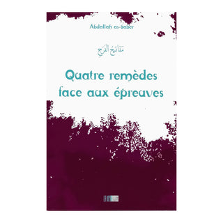 QUATRE REMEDES FACE AUX EPREUVES