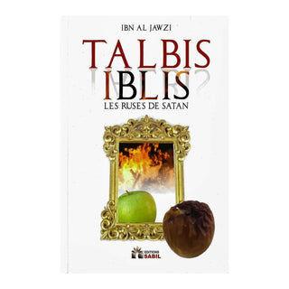 TALBIS IBLIS : LES RUSES DE SATAN