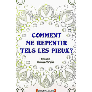 Comment Me Repentir Tels Les Pieux ?