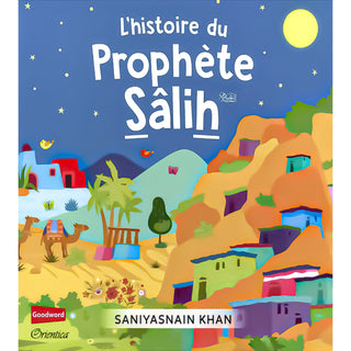 L'Histoire Du Prophète Sâlih