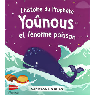 L'Histoire Du Prophète Yoûnous Et L'Énorme Poisson