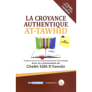La Croyance Authentique At-Tawhid