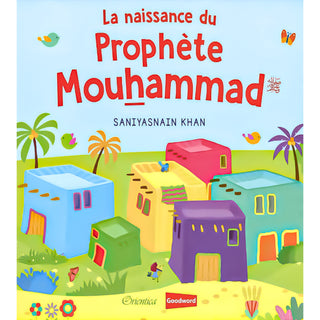 La Naissance Du Prophète Mouhammad (ﷺ)