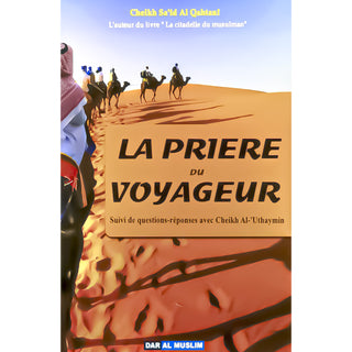 La Prière Du Voyageur, Suivi De Questions / Réponses