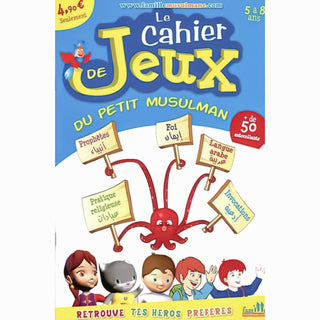 Le Cahier De Jeux Du Petit Musulman (5-8ans)