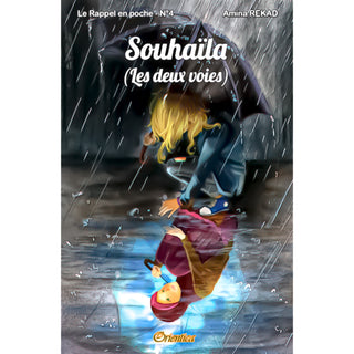 Le Rappel En Poche (Tome 4/4) : Souhaïla (Les Deux Voies)