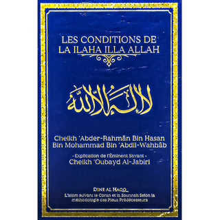 Les Conditions De La Ilaha Illa Allah