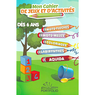 Mon Cahier De Jeux Et D'Activités (+6ans)