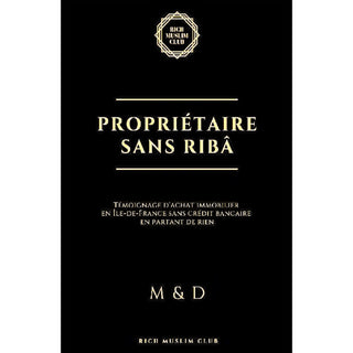 PROPRIETAIRE SANS RIBA : TEMOIGNAGE D'ACHAT IMMOBILIER EN ILE-DE-FRANCE SANS CREDIT BANCAIRE EN PARTANT DE RIEN