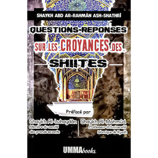 Questions/Réponses Sur Les Croyances Des Shiites