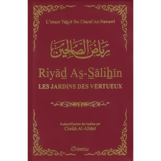 Riyâd As-Sâlihîn (Les Jardins Des Vertueux - Français/Arabe)