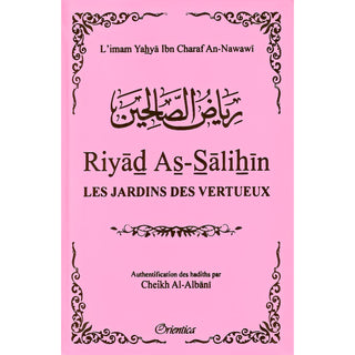 Riyâd As-Sâlihîn (Les Jardins Des Vertueux - Français/Arabe)