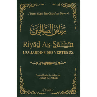 Riyâd As-Sâlihîn (Les Jardins Des Vertueux - Français/Arabe)